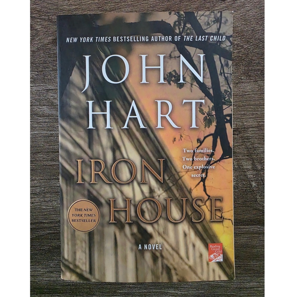 Iron House John Hart Trade Paperback 2012 First Edition Thriller 9781250007018